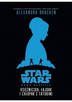 Star Wars Księżniczka łajdak i chłopak z Tatooin