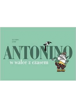 Antonino w walce z czasem