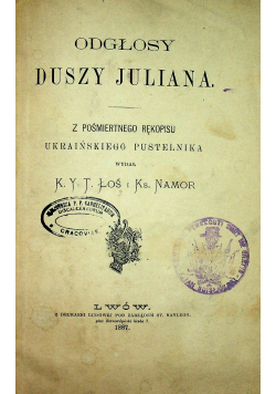 Odgłosy Duszy Juliana 1887 r