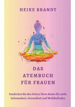 Das Atembuch für Frauen