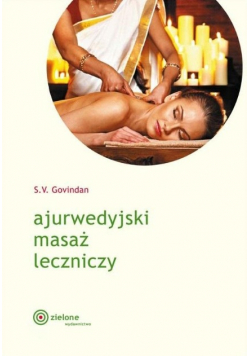 Ajurwedyjski masaż leczniczy