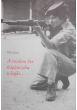 A miałam być księżniczką z bajki