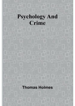 Psychology and Crime