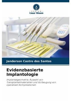 Evidenzbasierte Implantologie