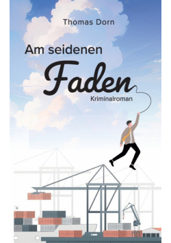 Am seidenen Faden