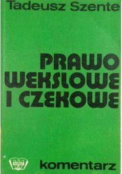 Prawo wekslowe i czekowe Komentarz