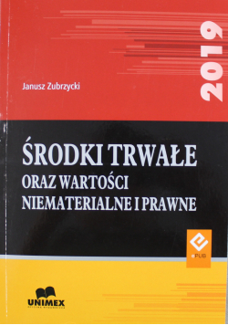 Środki trwałe oraz wartości niematerialne i prawne 2019