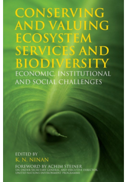 Conserving and Valuing Ecosystem Services and Biodiversity
