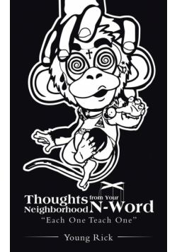 Thoughts from Your Neighborhood N-Word