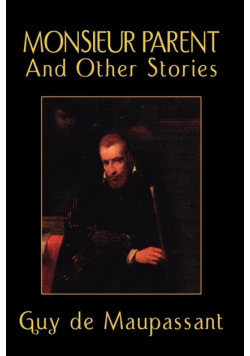 Monsieur Parent and Other Stories