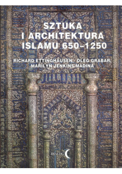 Sztuka i architektura Islamu 650-1250