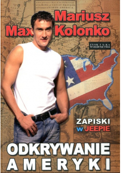 Odkrywanie Ameryki Zapiski w jeepie