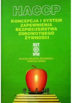 HACCP koncepcja i system zapewnienia bezpieczeństwa zdrowotnego żywności