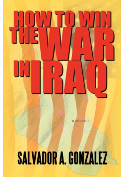 How To Win The War In Iraq
