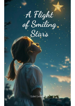A Flight of Smiling Stars