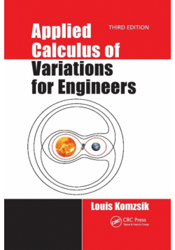 Applied Calculus of Variations for Engineers, Third edition