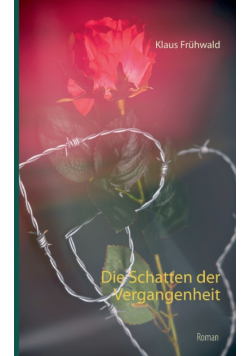 Die Schatten der Vergangenheit