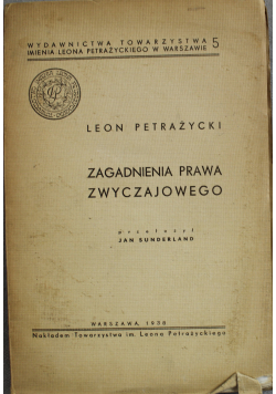 Zagadnienia prawa zwyczajowego 1938