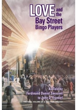 Love And The Bay Street Bingo Players