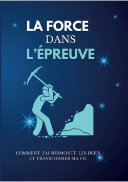 La force dans l'épreuve