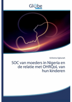SOC van moeders in Nigeria en de relatie met OHRQoL van hun kinderen