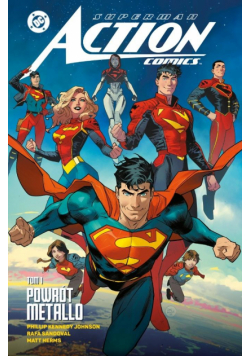 Powrót Metallo. Superman Action Comics. Tom 1. Uniwersum DC