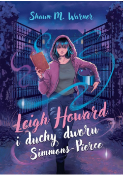 Leigh Howard i duchy dworu Simmons-Pierce