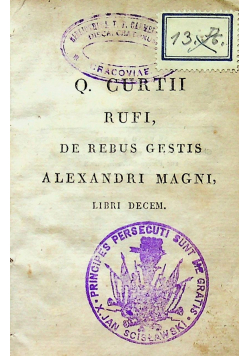 Rufi de Rebus Gestis Alexandri Magni Libri Decem 1813 r.