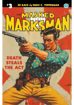 The Masked Marksman #3