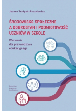 Środowisko społeczne a dobrostan i podmiotowość...