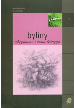 Byliny okrywowe i runa leśnego