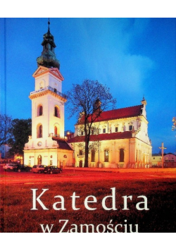 Katedra w Zamościu