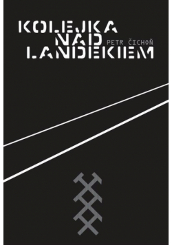 Kolejka nad Landekiem