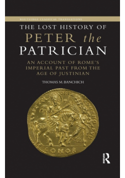 The Lost History of Peter the Patrician