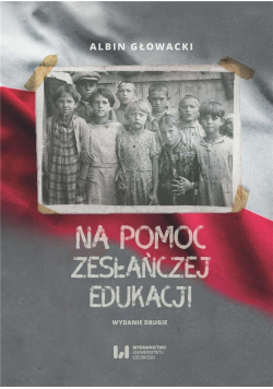 Na pomoc zesłańczej edukacji