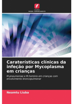 Caraterísticas clínicas da infeção por Mycoplasma em crianças