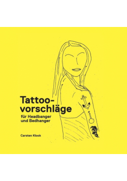 Tattoovorschläge für Headbanger und Bedhanger
