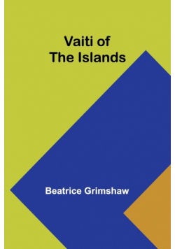 Vaiti of the Islands