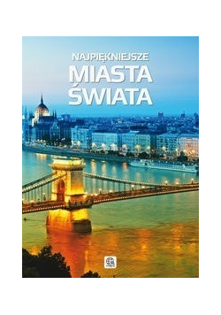 Najpiękniejsze miasta świata