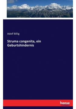 Struma congenita, ein Geburtshindernis
