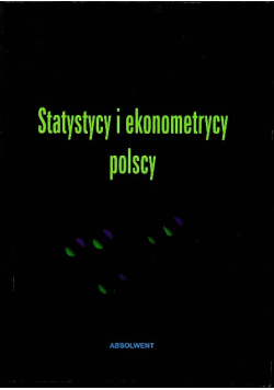 Statystycy i ekonometrycy polscy