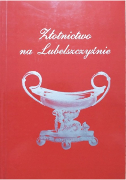 Złotnictwo na Lubelszczyźnie