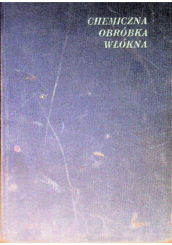 Chemiczna Obróbka Włókna