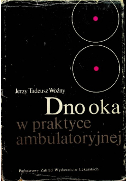Dno oka w praktyce ambulatoryjnej