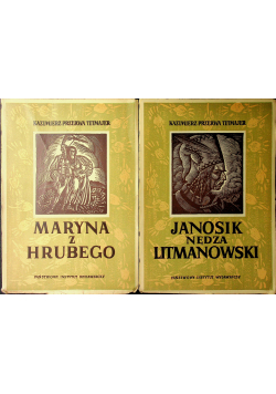 Maryna z Hrubego / Janosik nędza Litmanowski 1949 r.