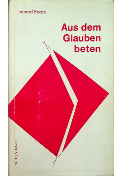 Aus dem Glauben beten