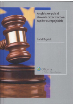Angielsko- polski słownik orzecznictwa sądów europejskich