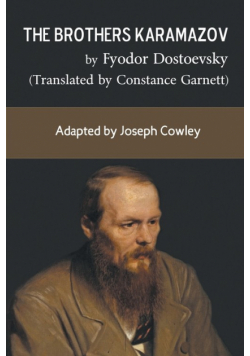 The Brothers Karamazov by Fyodor Dostoevsky (Translated by Constance Garnett)