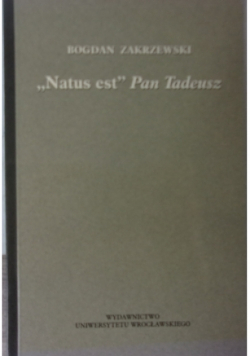 Natus est Pan Tadeusz