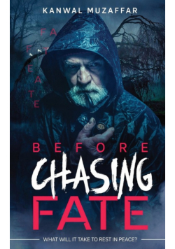 Before Chasing Fate